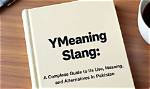 A Comprehensive Guide to Meaning and Usage