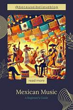 A Journey of Love, Music, and Mexican Heritage