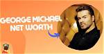 All About George Michael | Age, Net Worth, Relationship, Career |