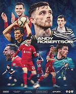 Andrew Robertson: the Journey of a Footballing Phenomenon