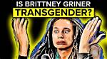 Brittney Griner: an Exploration of Gender Identity and Sex at Birth