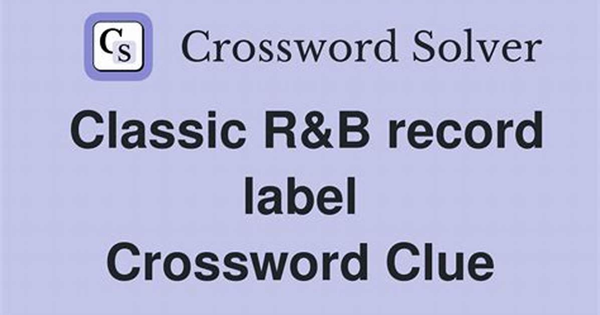 Classic Record Label Crossword Clue Answer