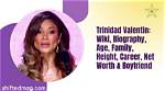 Discovering the Life and Legacy of Trinidad Valentin