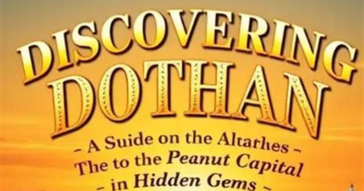 Dothan's Hidden Gems: Discovering the World of Dothan. Skipthegames