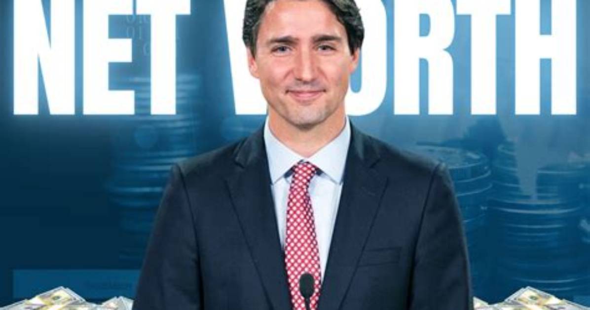 Exploring Trudeau's Net Worth: a Journey Before and After