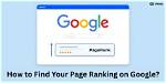 Find Your Page's Google Position: the Ultimate Guide