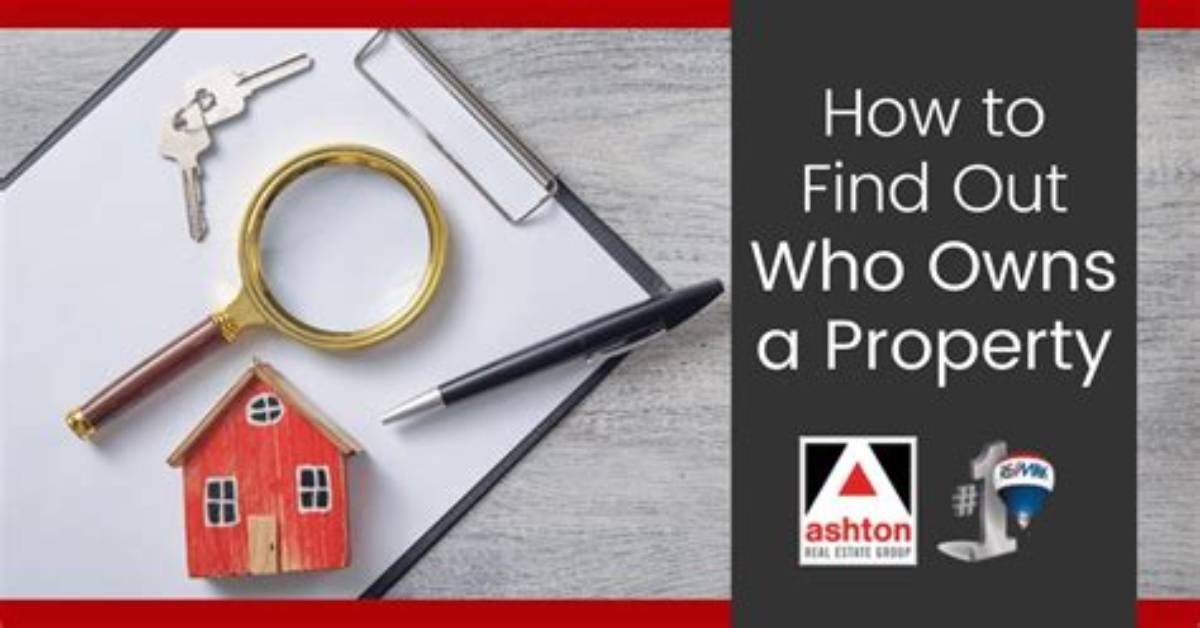 How to Find out Who Owns a Property for Free