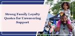 Inside His Family's Unwavering Support