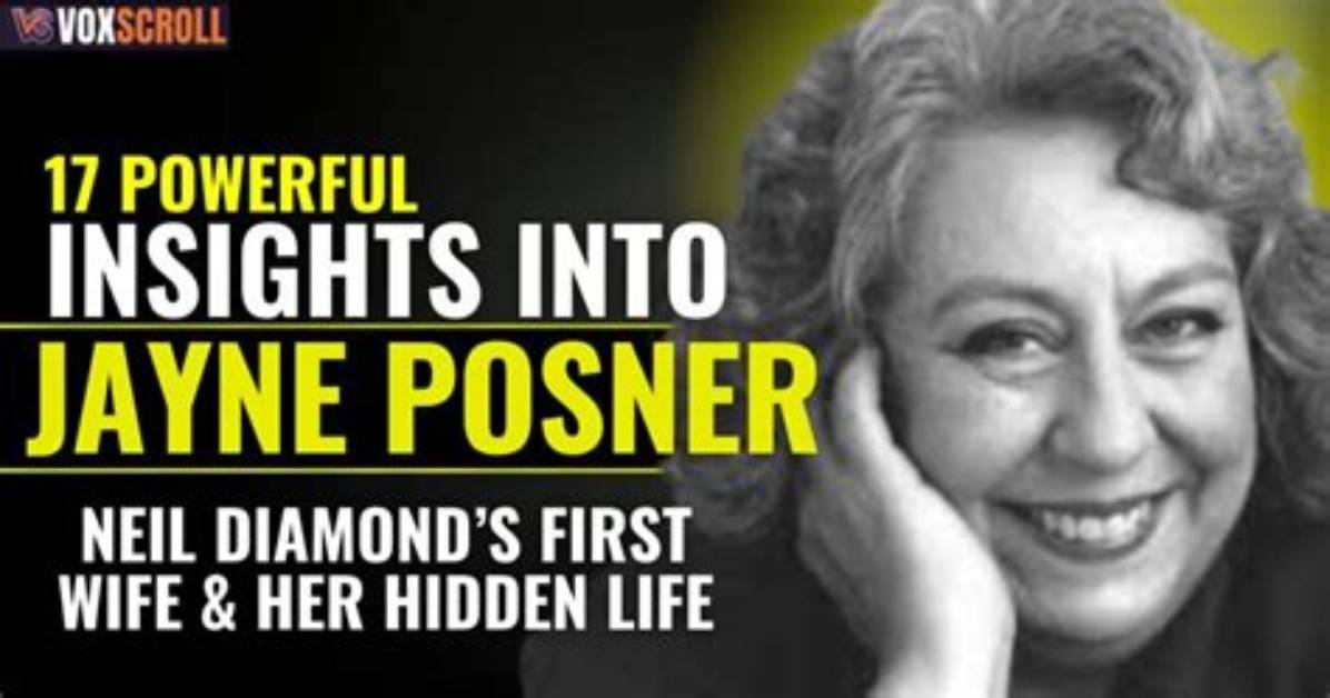 Jayne Posner: a Comprehensive Insight into Her Life and Career