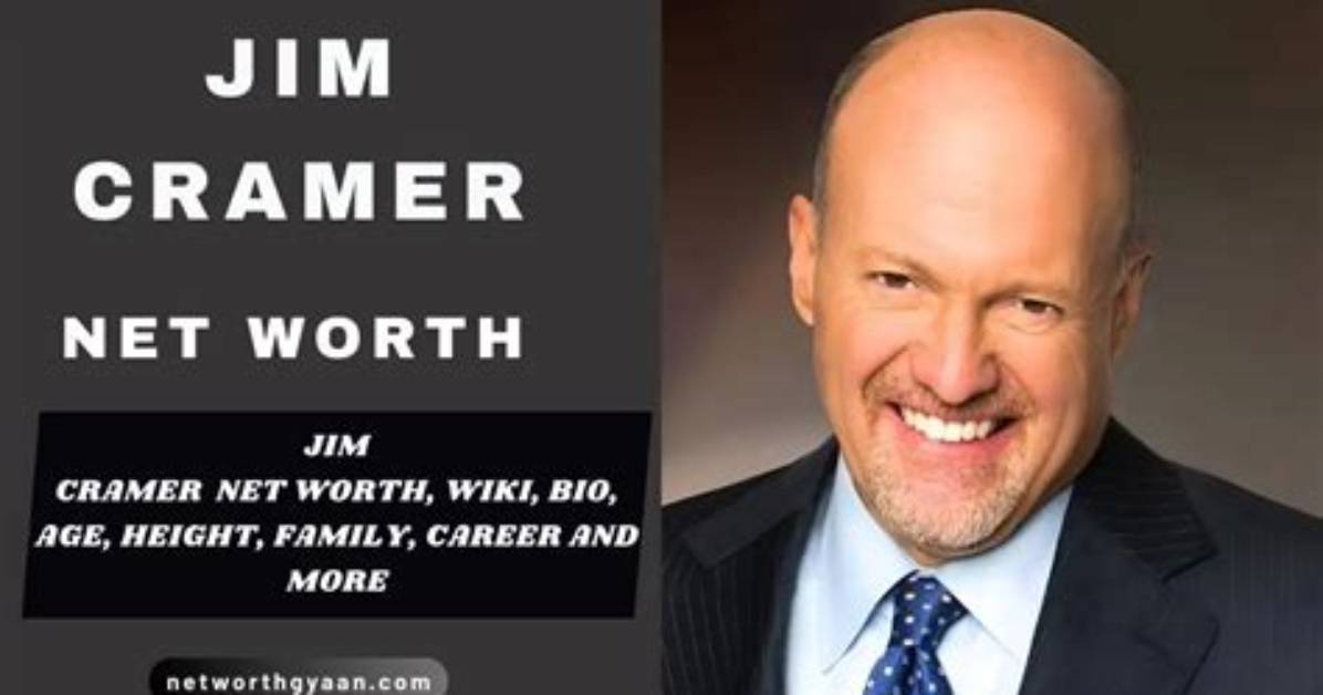 Jim Cramer Net Worth - Riffdash