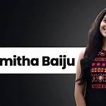 Learn All About: Mamitha Baiju's Height