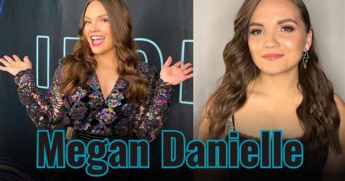 Megan Danielle Age