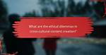 Navigating Ethical Dilemmas in Online Content Creation