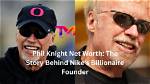 Phil Knight Net Worth - Zedblog