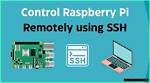Remote Iot Monitoring with Ssh on Raspberry Pi: a Comprehensive Guide