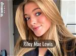 Review: Riley Mae Lewis Onlyfans Leaks