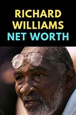 Richard Williams Net Worth - Weblogy