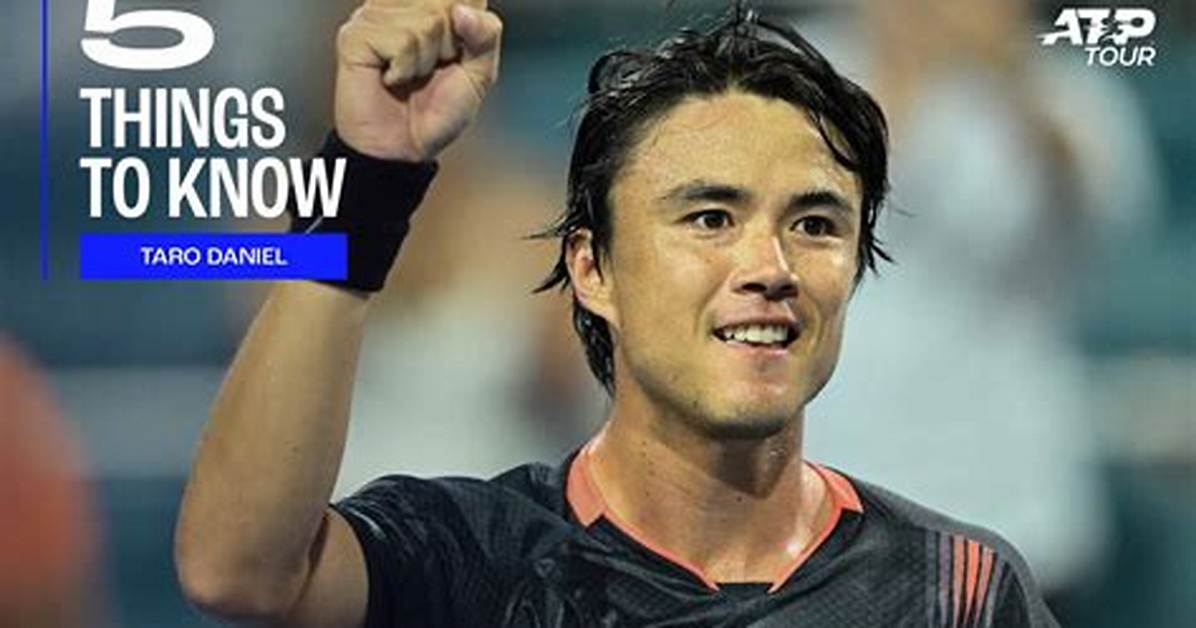Taro Daniel Ranking, Age, Where Is Taro Daniel from? What Nationality Is Taro Daniel? Is Taro Daniel American?