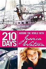 **The Inspiring Journey of 210 Days: Around the World with Jessica Watson**