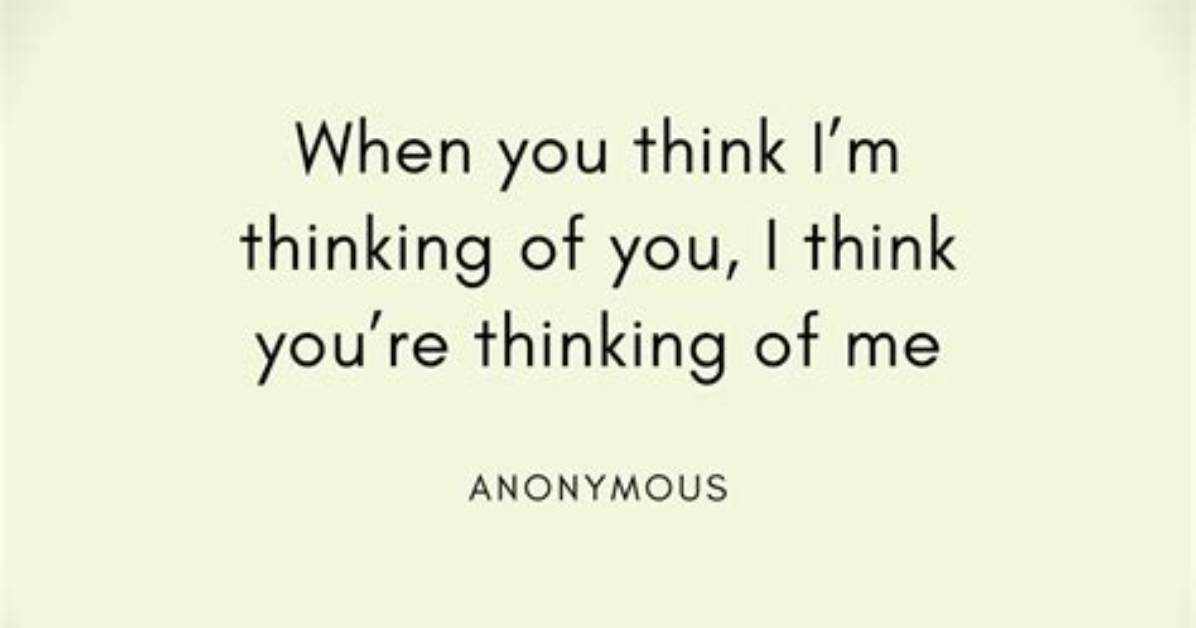 Top Quotes About Thinking of You: Express Your Longing
