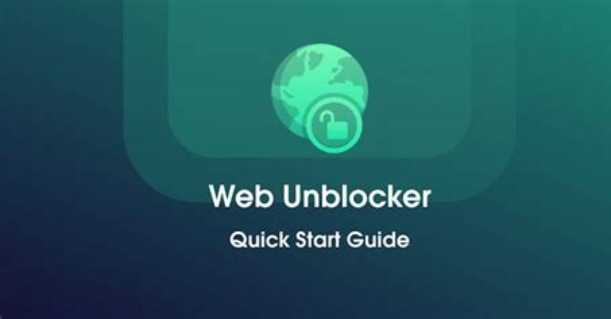 Unblocker Website: the Ultimate Guide to Accessing Restricted Content