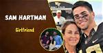 Uncovering the Relationship of Sam Hartman: Who Is His Girlfriend?