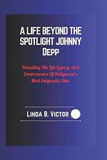 Unveiling the Legacy of Johnny Depp's Father: a Journey Through Family Ties