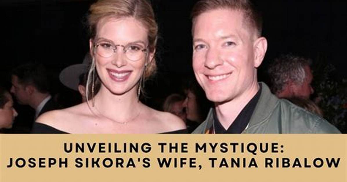 Unveiling the Private Life of Joseph Sikora's Wife: Exclusive Insights