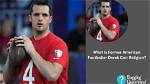 What Is Derek Carr's Ethnicity and Religion? Is He Jewish, Muslim or Christian?