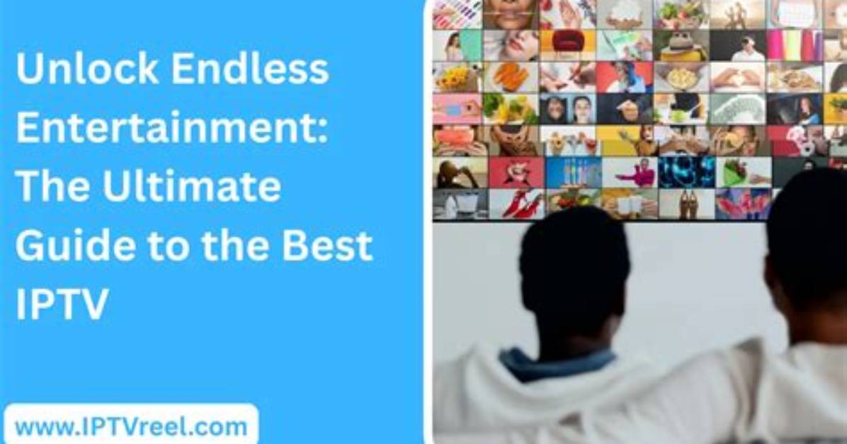 Your Guide to Endless Entertainment